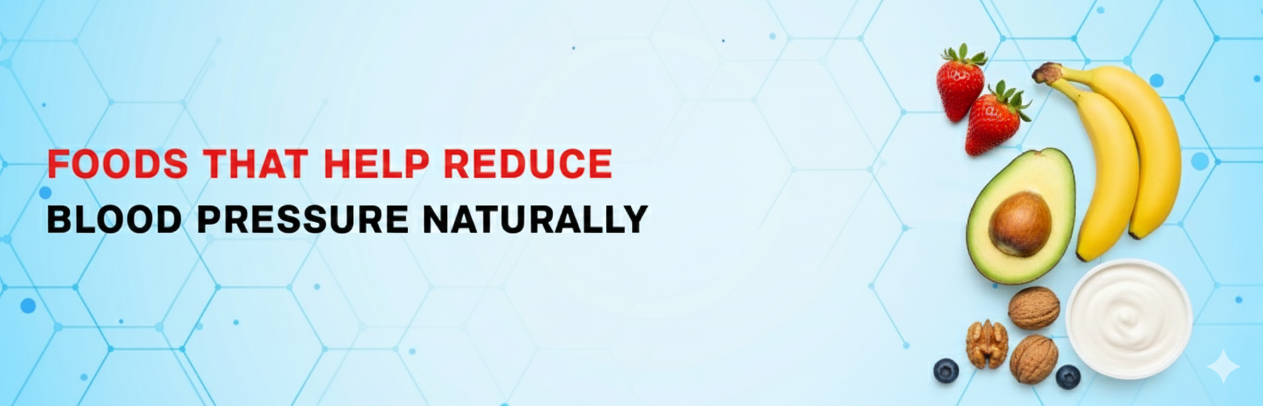 ब्लड प्रेशर को नैचुरली कम करने वाले फूड्स